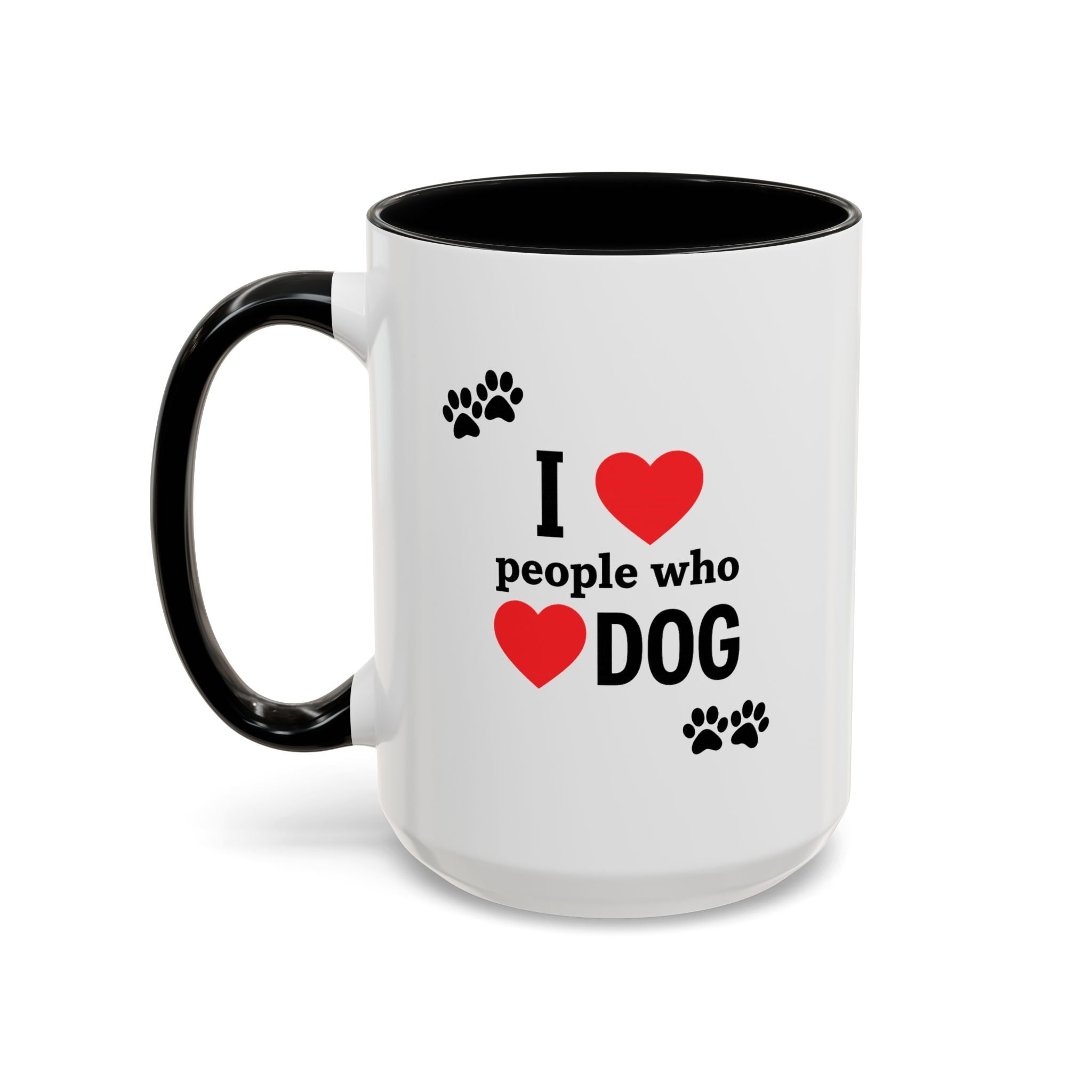 I Love People Who Love Dogs Mug (15oz) | Cute Paw Print Coffee Cup