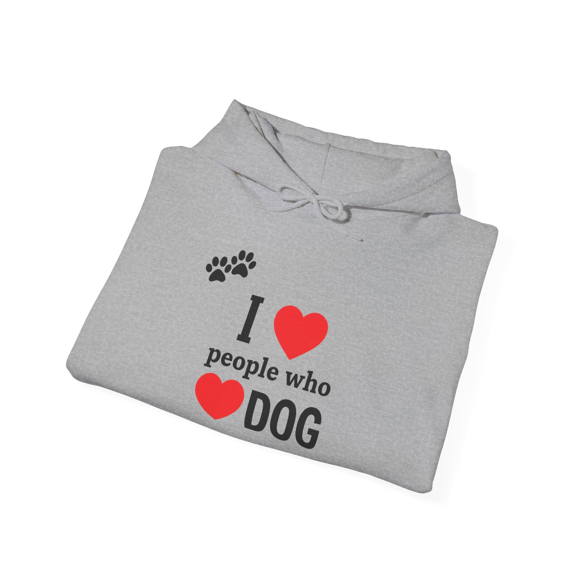 Dog Lover Hoodie | I Love People Who Love Dogs Paw Print Sweatshirt
