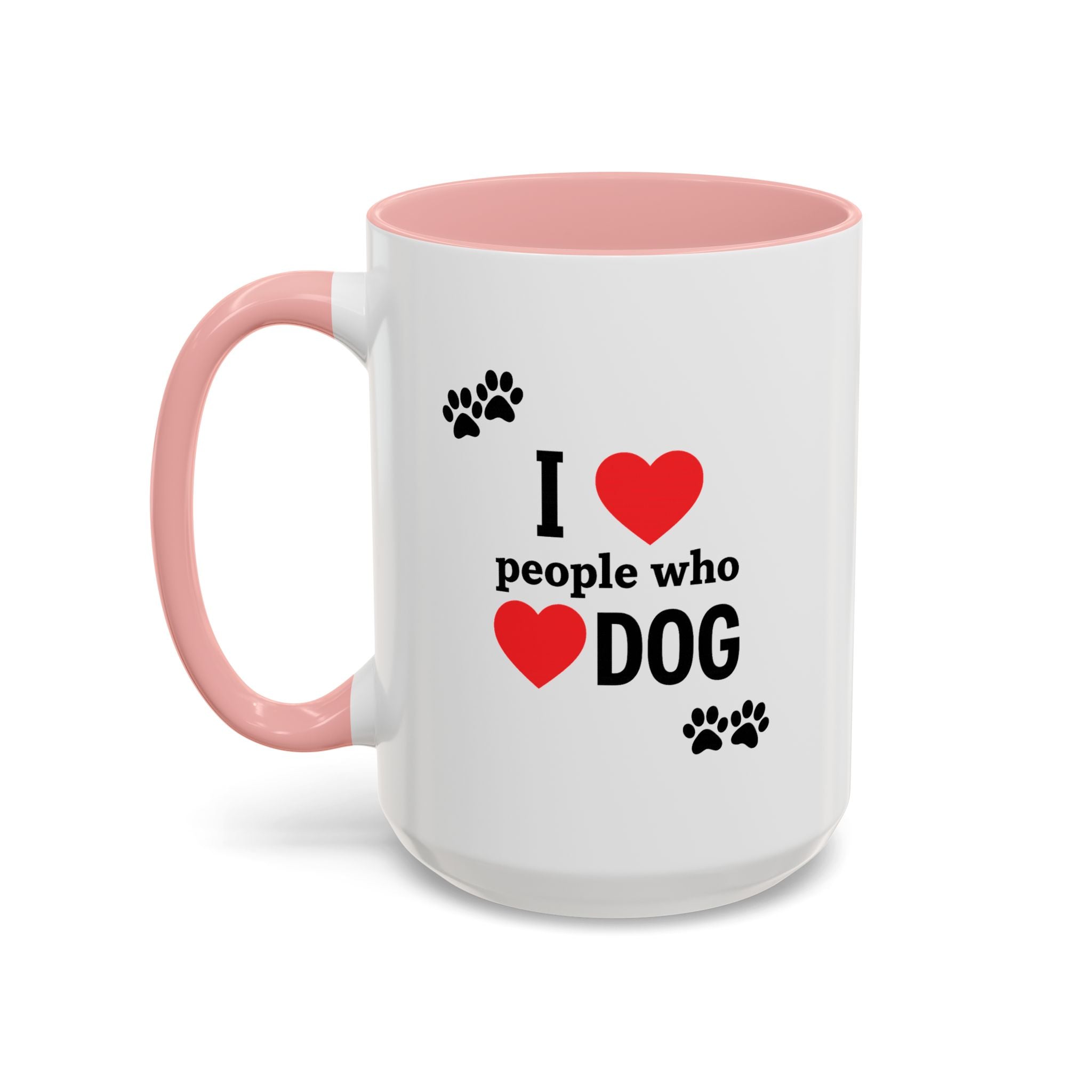 I Love People Who Love Dogs Mug (15oz) | Cute Paw Print Coffee Cup