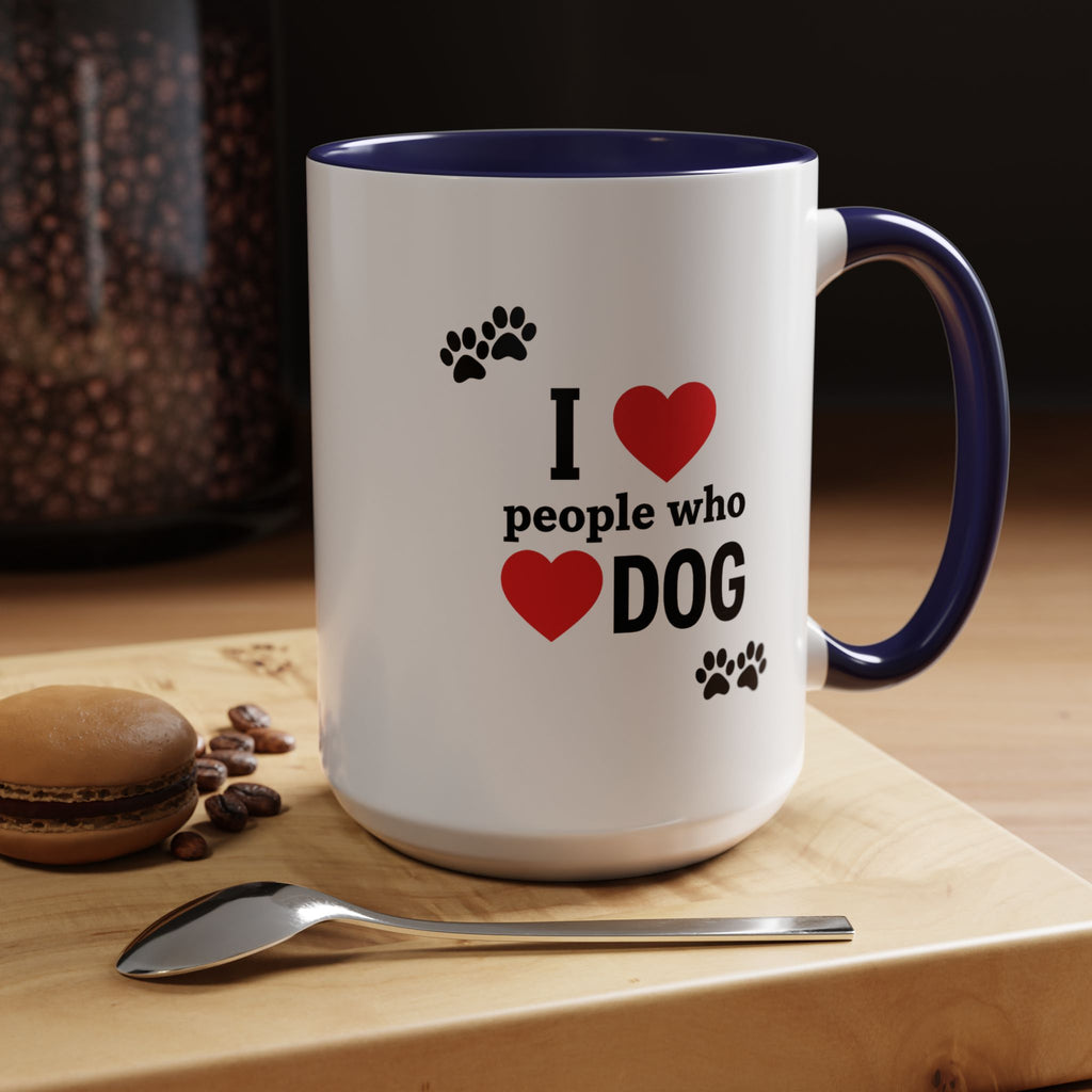 I Love People Who Love Dogs Mug (15oz) | Cute Paw Print Coffee Cup