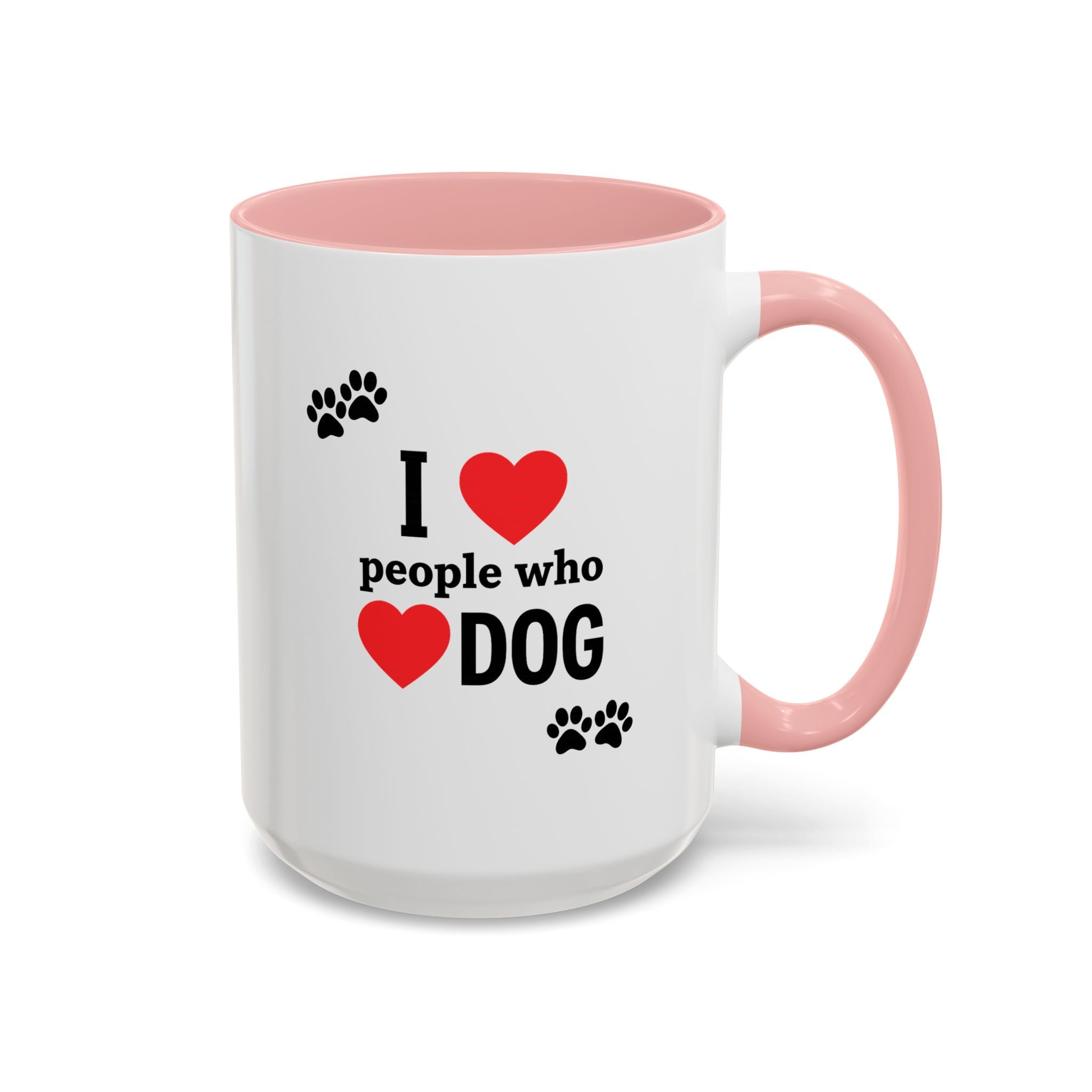 I Love People Who Love Dogs Mug (15oz) | Cute Paw Print Coffee Cup