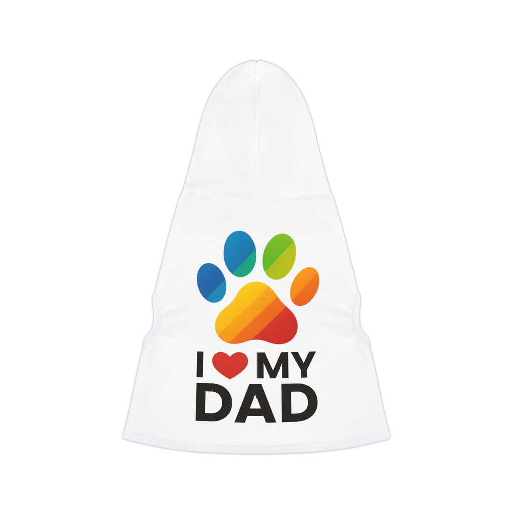 Pet Hoodie — I  My Dad Rainbow Paw Dog & Cat Hoodie (Father's Day Pet Shirt)