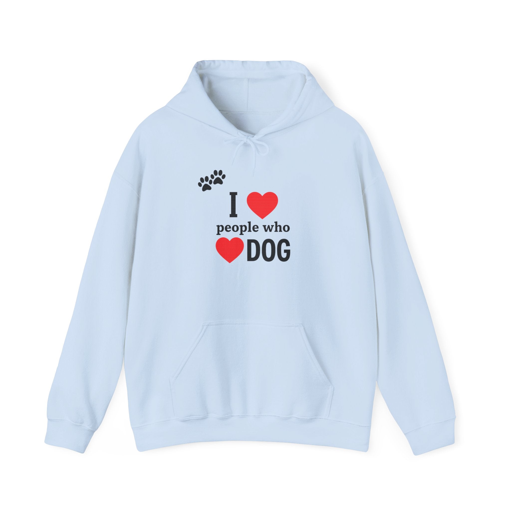 Dog Lover Hoodie | I Love People Who Love Dogs Paw Print Sweatshirt