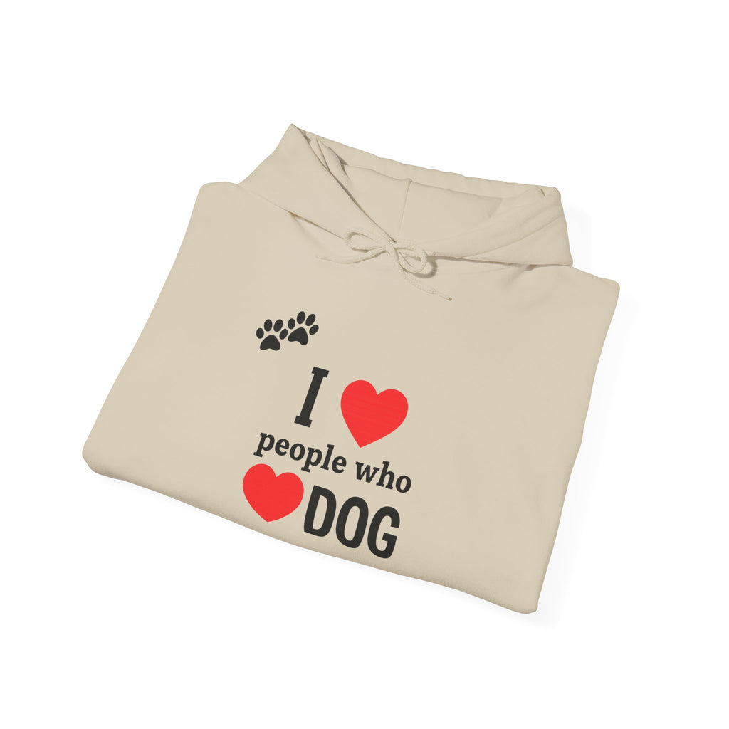 Dog Lover Hoodie | I Love People Who Love Dogs Paw Print Sweatshirt