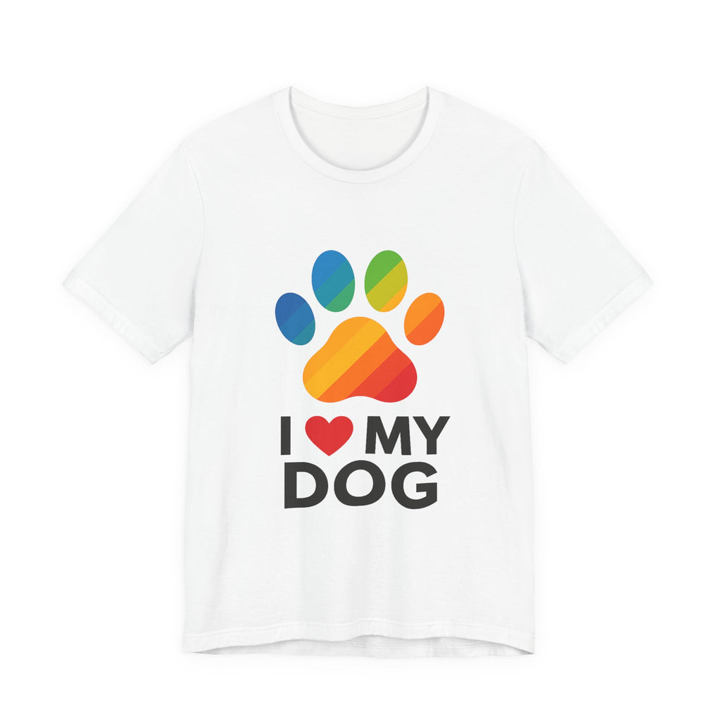 I Love My Dog Colorful Paw Print T-Shirt | Cute Dog Lover Gift